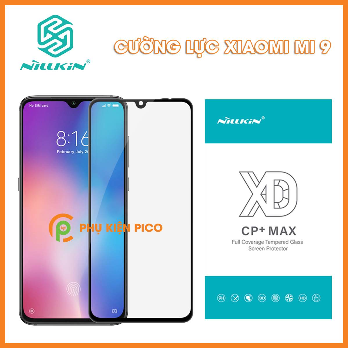 Miếng dán kính cường lực XD CP+MAX Nillkin cho Xiaomi Mi 9 hàng nguyên tem