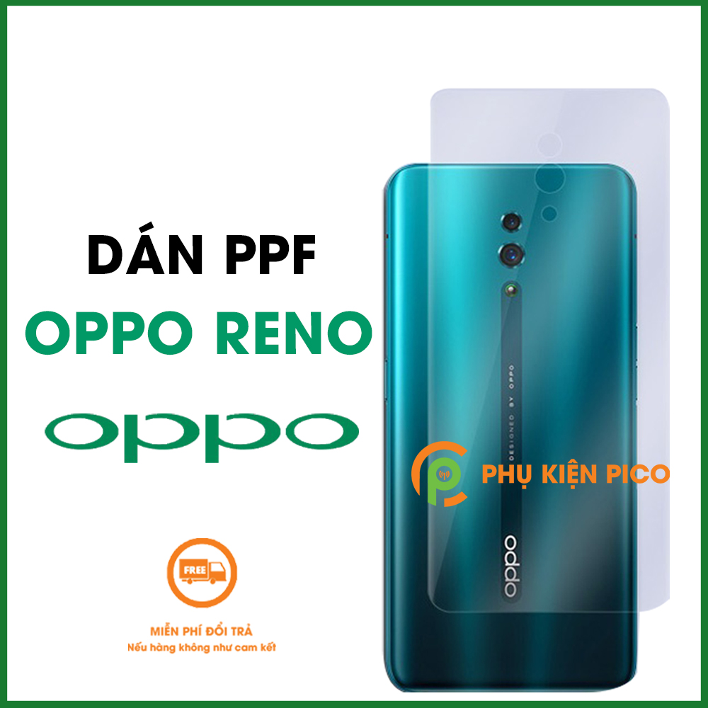 Dán dẻo PPF mặt lưng Oppo Reno trong suốt cao cấp