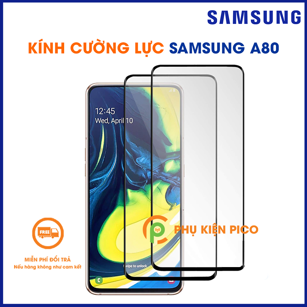 Combo kính cường lực và dán camera Samsung Galaxy A80 full viền độ cứng 9H