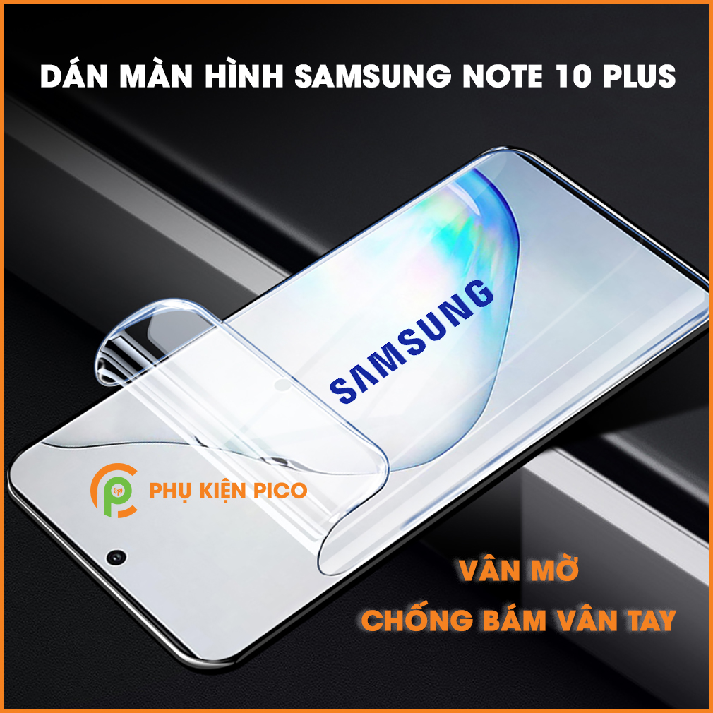 Dán màn hình Samsung Galaxy Note 10 Plus PFF cao cấp dẻo vân mờ chống bám vân tay chống nhìn trộm