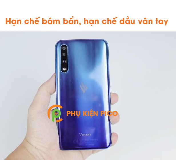 Dán lưng Vsmart Live chống bám vân tay nhám