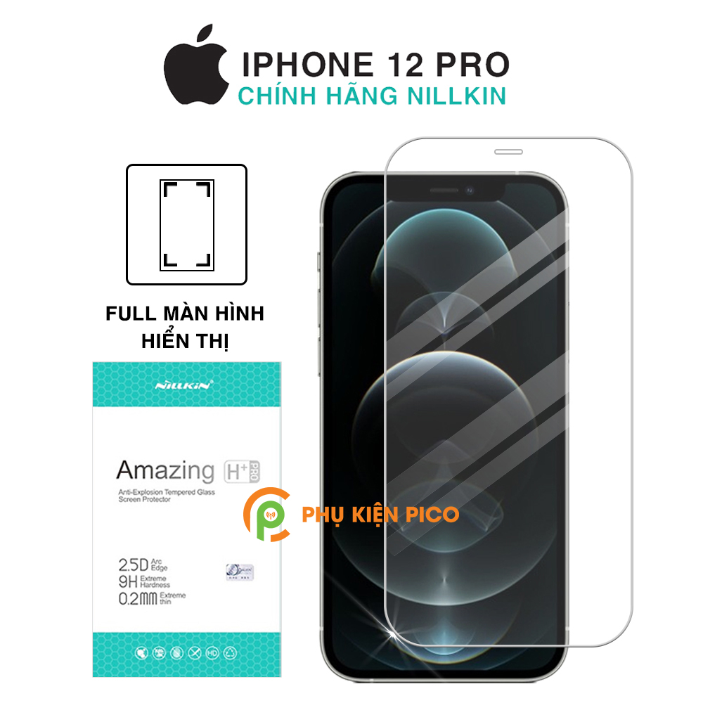 Kính cường lực Iphone 12 Pro full màn hình hiển thị chính hãng Nillkin Amazing H+ Pro trong suốt