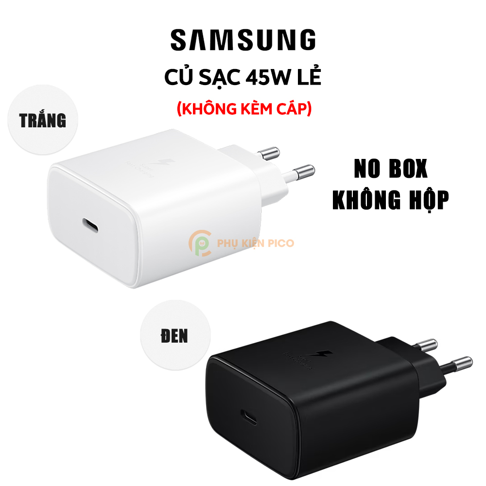 Củ Sạc Nhanh Samsung 25W 45W 65W 15W Galaxy S23 Ultra / S22 Plus / S21 /Note 8 / 9/ Note 10/ S20 - Cáp sạc nhanh Type C