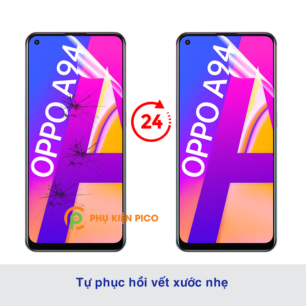 Dán màn hình Oppo A94 full màn dẻo trong suốt PPF tự phục hồi vết xước