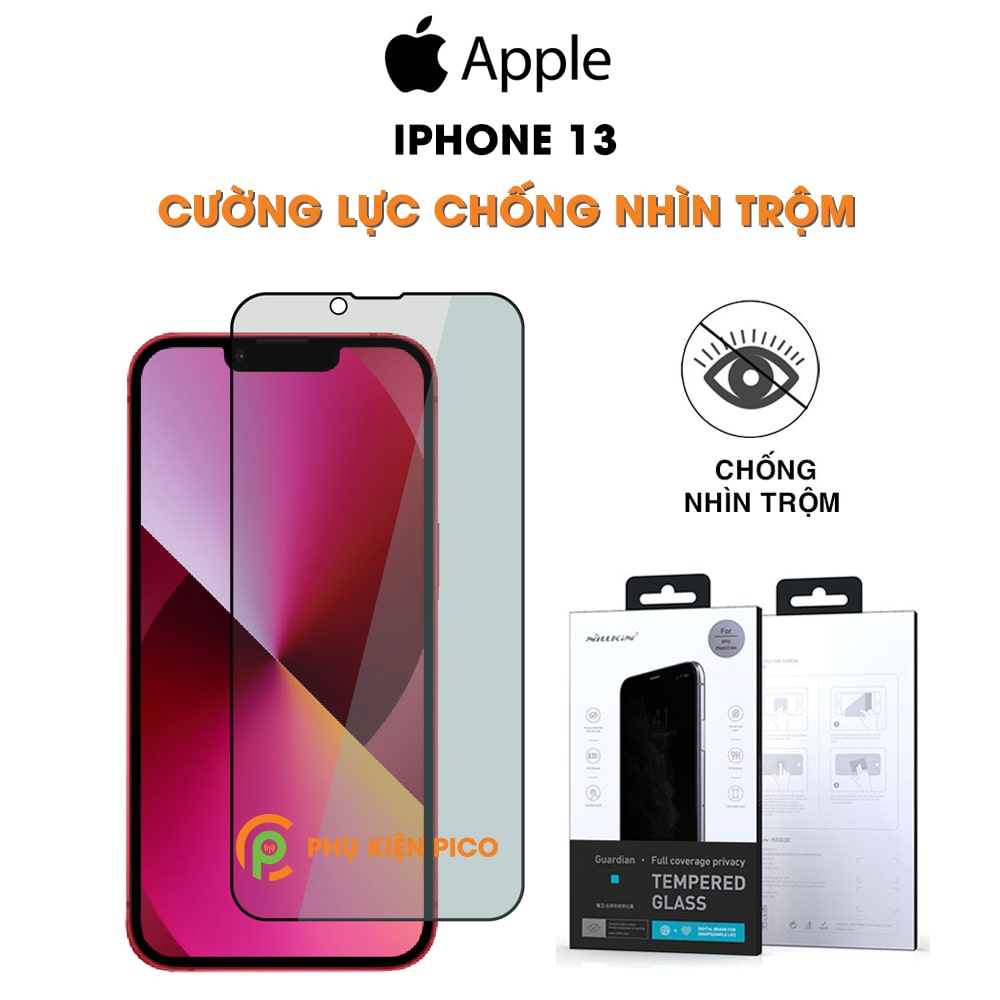 Kính cường lực chống nhìn trộm iPhone 13 full màn hình chính hãng Nillkin