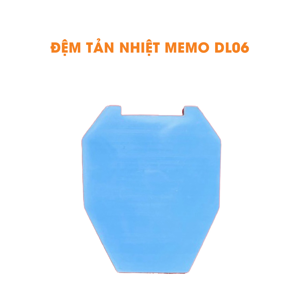 Miếng Đệm tản nhiệt quạt sò lạnh Memo DL06 Memo DL01 - miếng tản nhiệt silicon quạt sò lạnh MEMO
