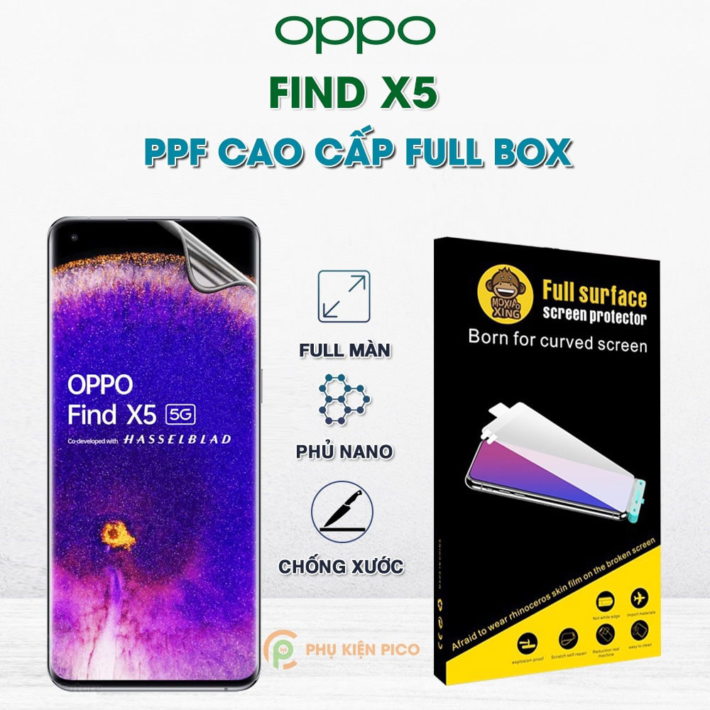 Dán màn hình Oppo Find X5 full màn hình PPF chính hãng Moxiao Xing