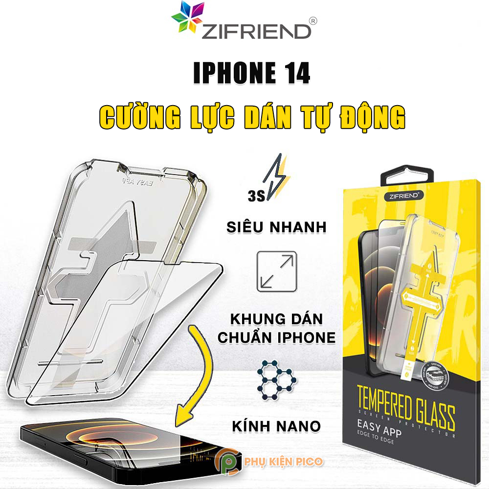 Kính cường lực Iphone 14 chính hãng Zifriend khung dán tự động full màn hình