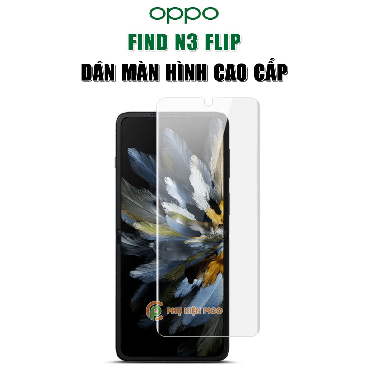 Dán màn hình Oppo Find N3 Flip full màn hình dẻo trong suốt