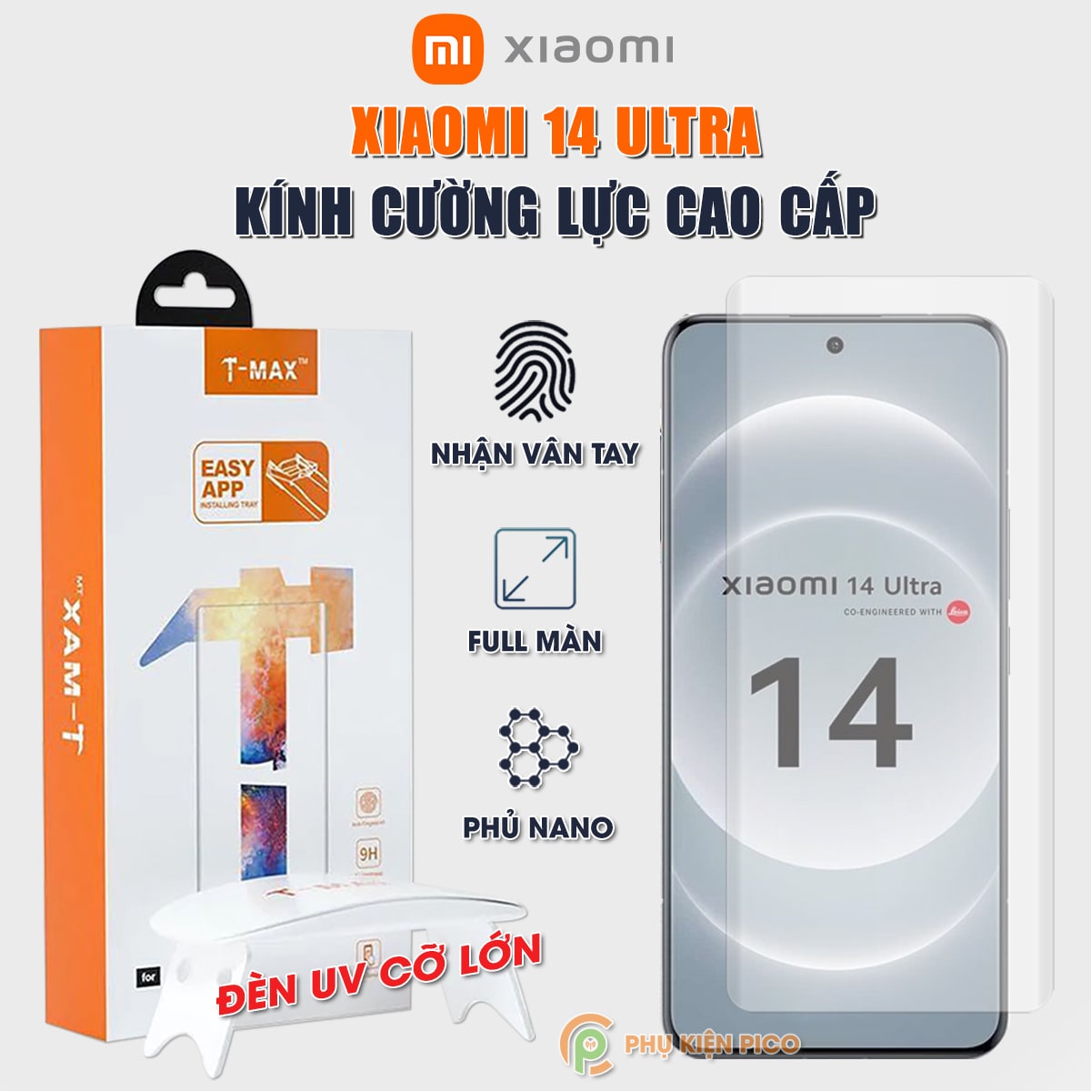 Kính cường lực Xiaomi 14 Ultra nhận vân tay màn hình đèn UV cỡ lớn T-Max - Dán màn hình Xiaomi Mi 14 Ultra