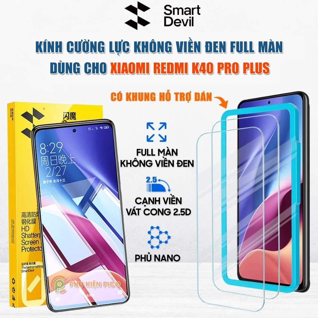 Kính cường lực Xiaomi Redmi K40 Pro Plus trong suốt full màn hình chính hãng Smart Devil