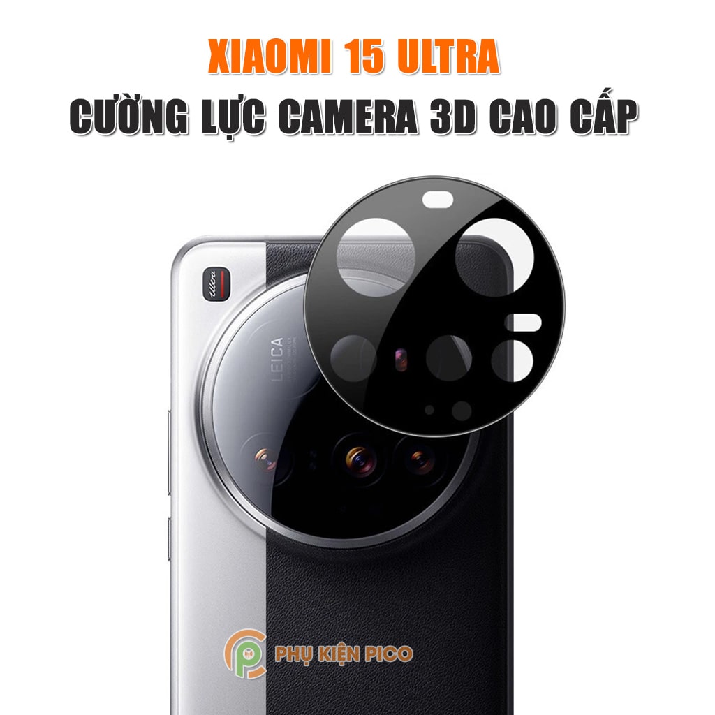 Cường lực camera Xiaomi 15 Ultra thấu kính nổi 3D cao cấp độ cứng 9H trong suốt