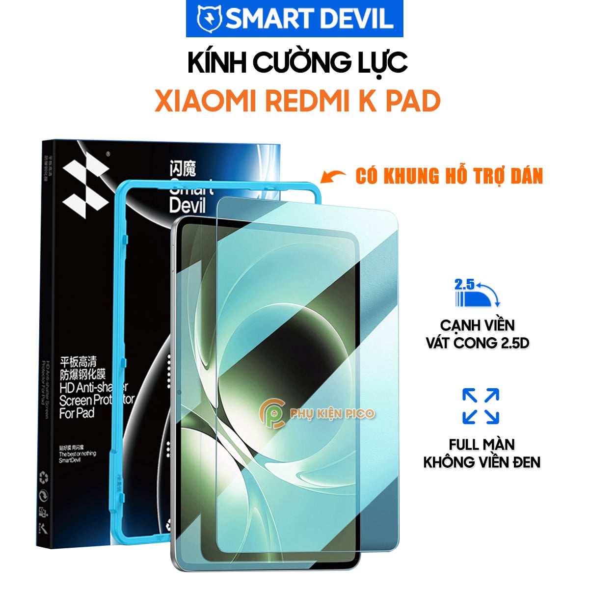Kính cường lực Xiaomi Redmi K Pad full màn hình chính hãng Smart Devil có khung hỗ trợ dán