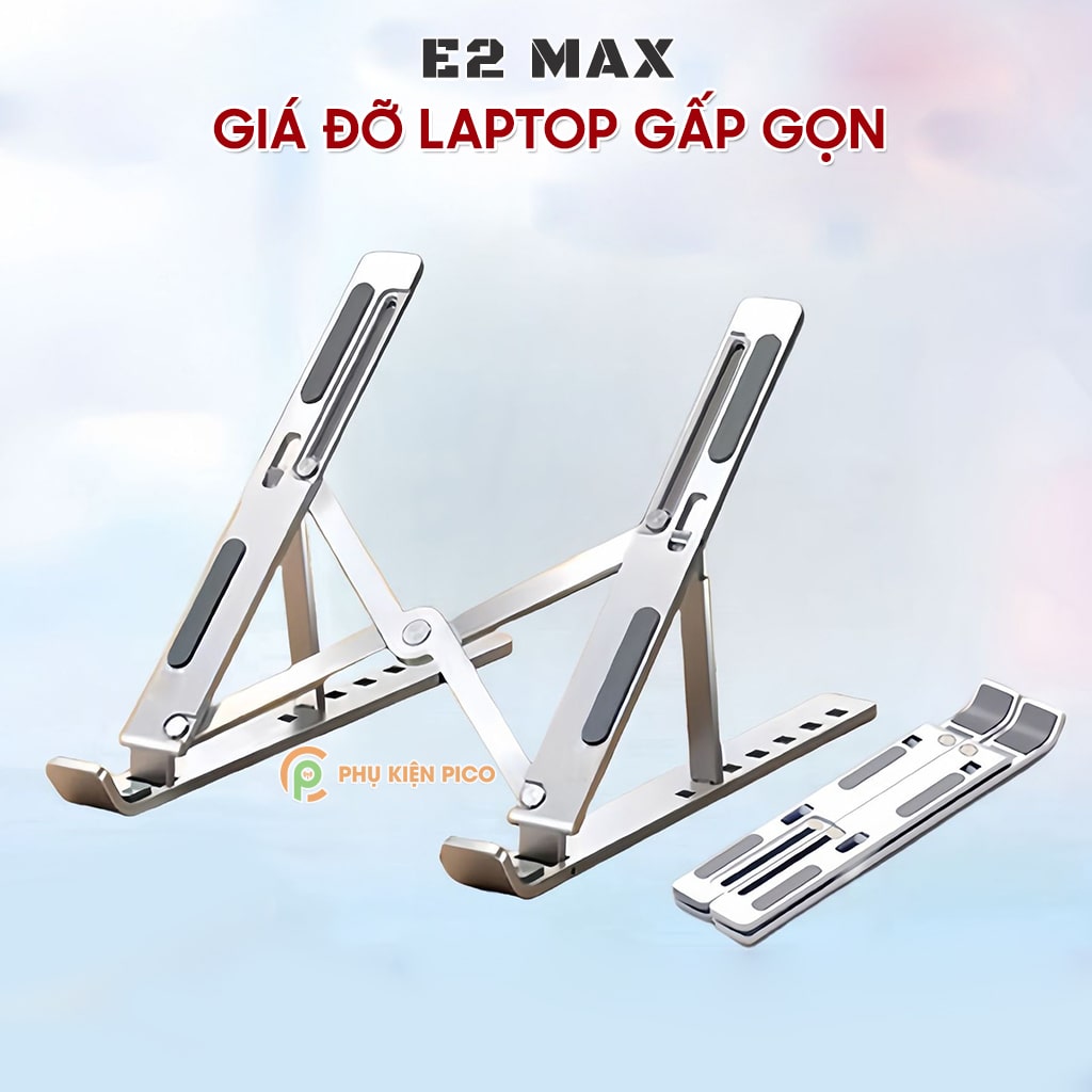Giá đỡ tản nhiệt laptop Ipad E2 Max hợp kim nhôm cao cấp gấp gọn đế tản nhiệt 7 nấc điều chỉnh độ cao màu bạc