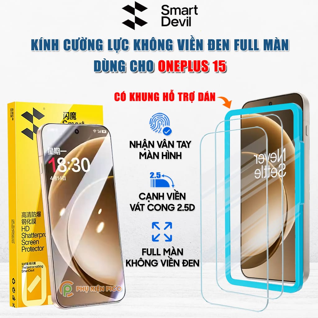 Kính cường lực Oneplus 15 trong suốt không viền đen Full màn hình Smart Devil có khung hỗ trợ dán