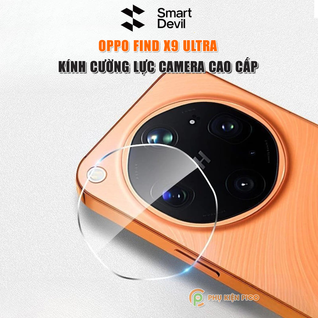Kính cường lực camera Oppo Find X9 Ultra thấu kính nổi 3D Smart Devil độ cứng 9H trong suốt chống trầy xước va đập