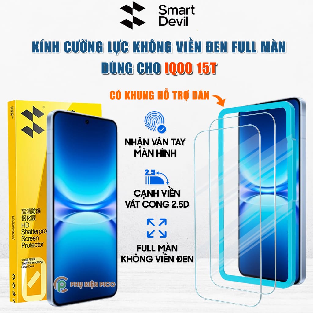 Kính cường lực Vivo iQOO 15T trong suốt full màn hình không viền đen hãng Smart Devil có khung hỗ trợ dán