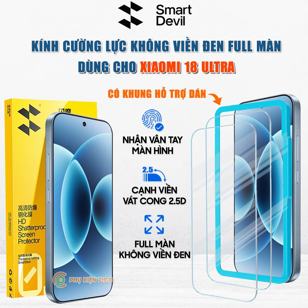 Kính cường lực Xiaomi 18 Ultra trong suốt full màn hình không viền đen Smart Devil có khung hỗ trợ dán