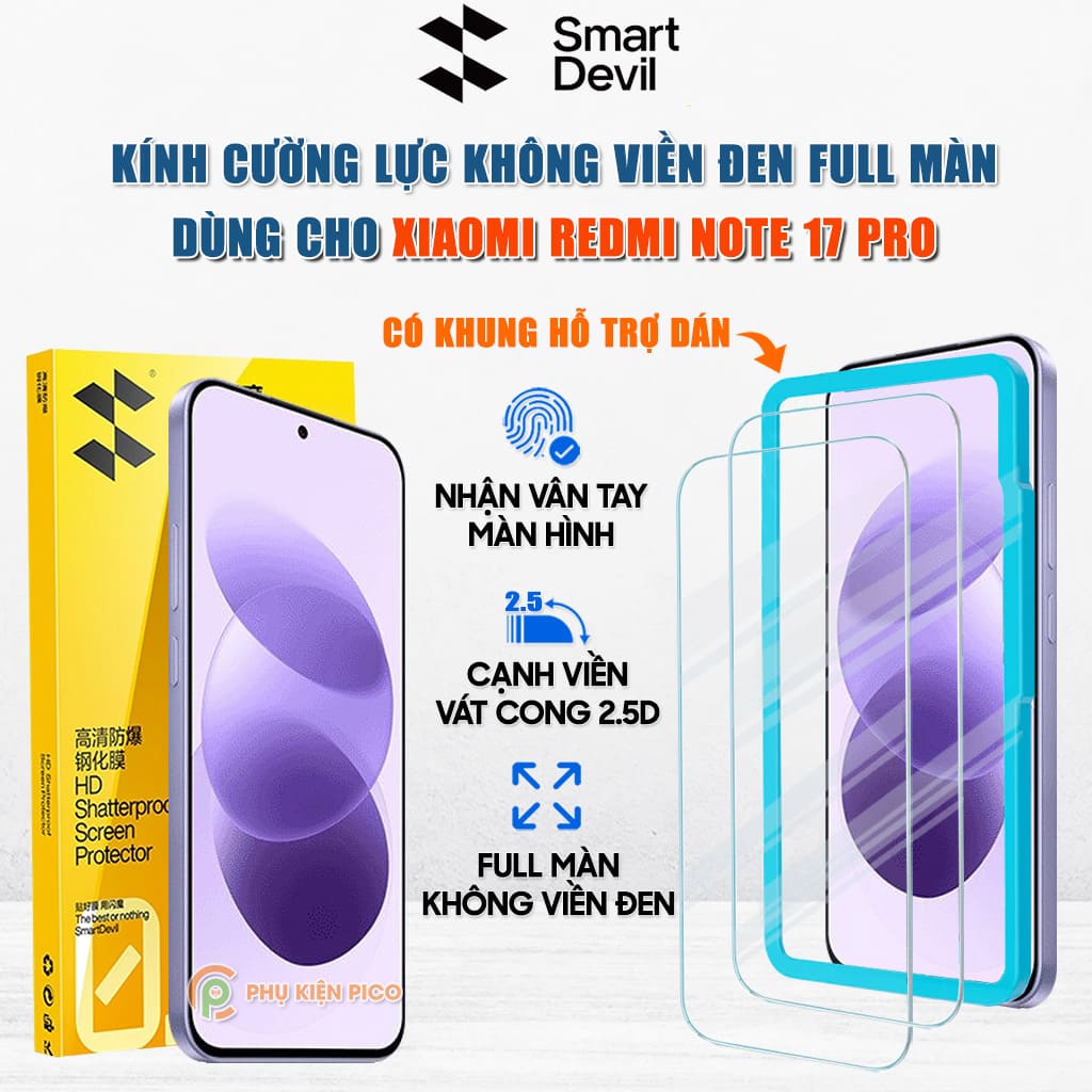 Kính cường lực Xiaomi Redmi Note 17 Pro trong suốt full màn hình không viền đen hãng Smart Devil có khung hỗ trợ dán