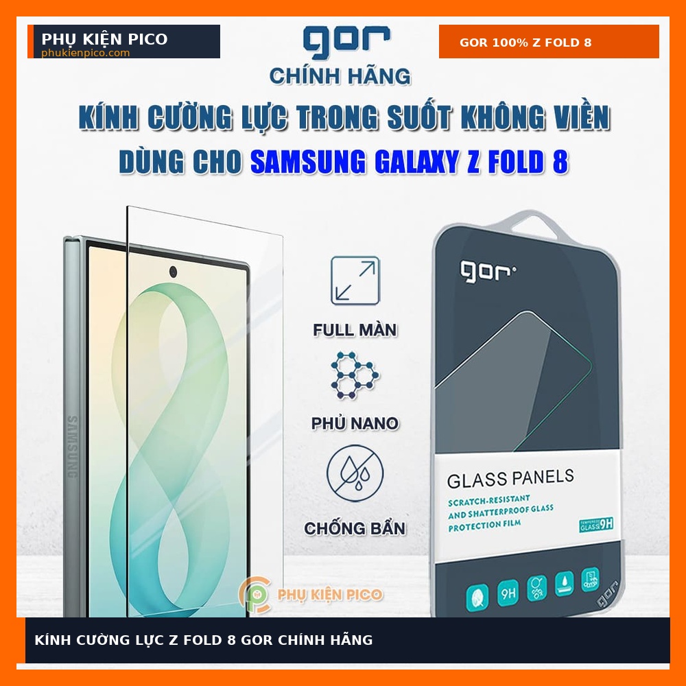 Kính cường lực Samsung Galaxy Z Fold 8 Gor chính hãng Phụ Kiện Pico