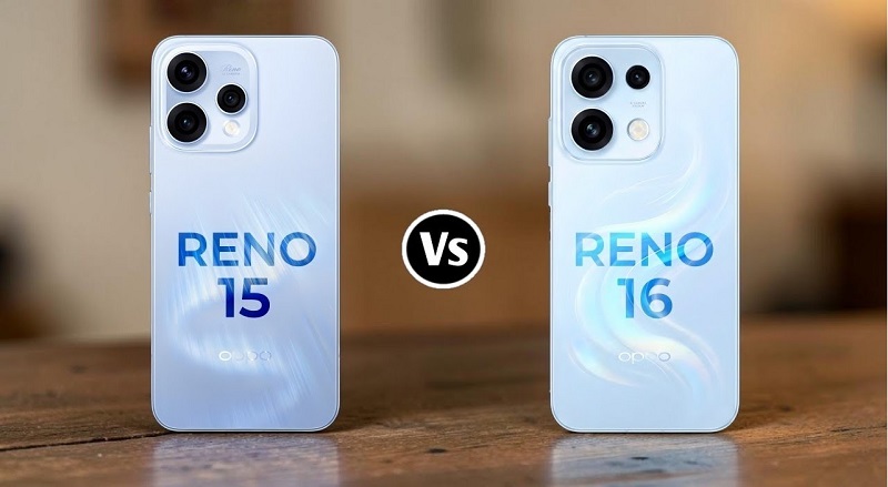 So sánh OPPO Reno 16 với OPPO Reno 15 – bảng so sánh tổng quan