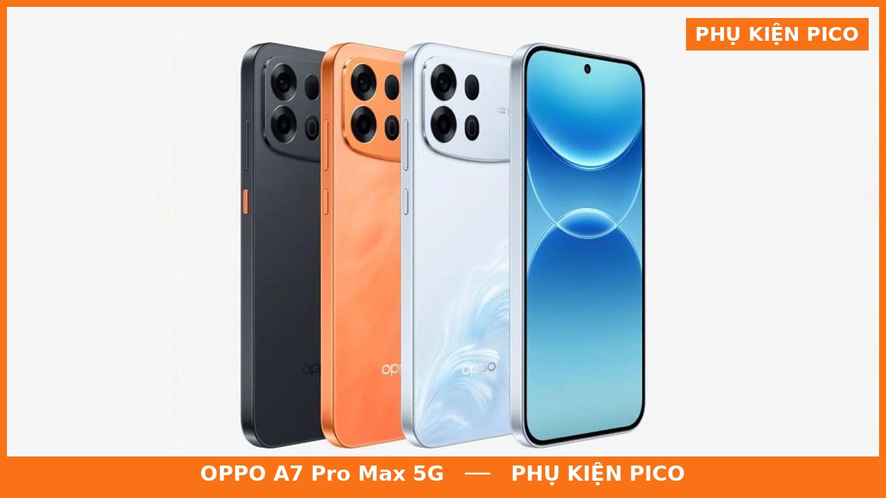 OPPO A7 Pro Max ra mắt với pin 10000mAh mỏng nhẹ