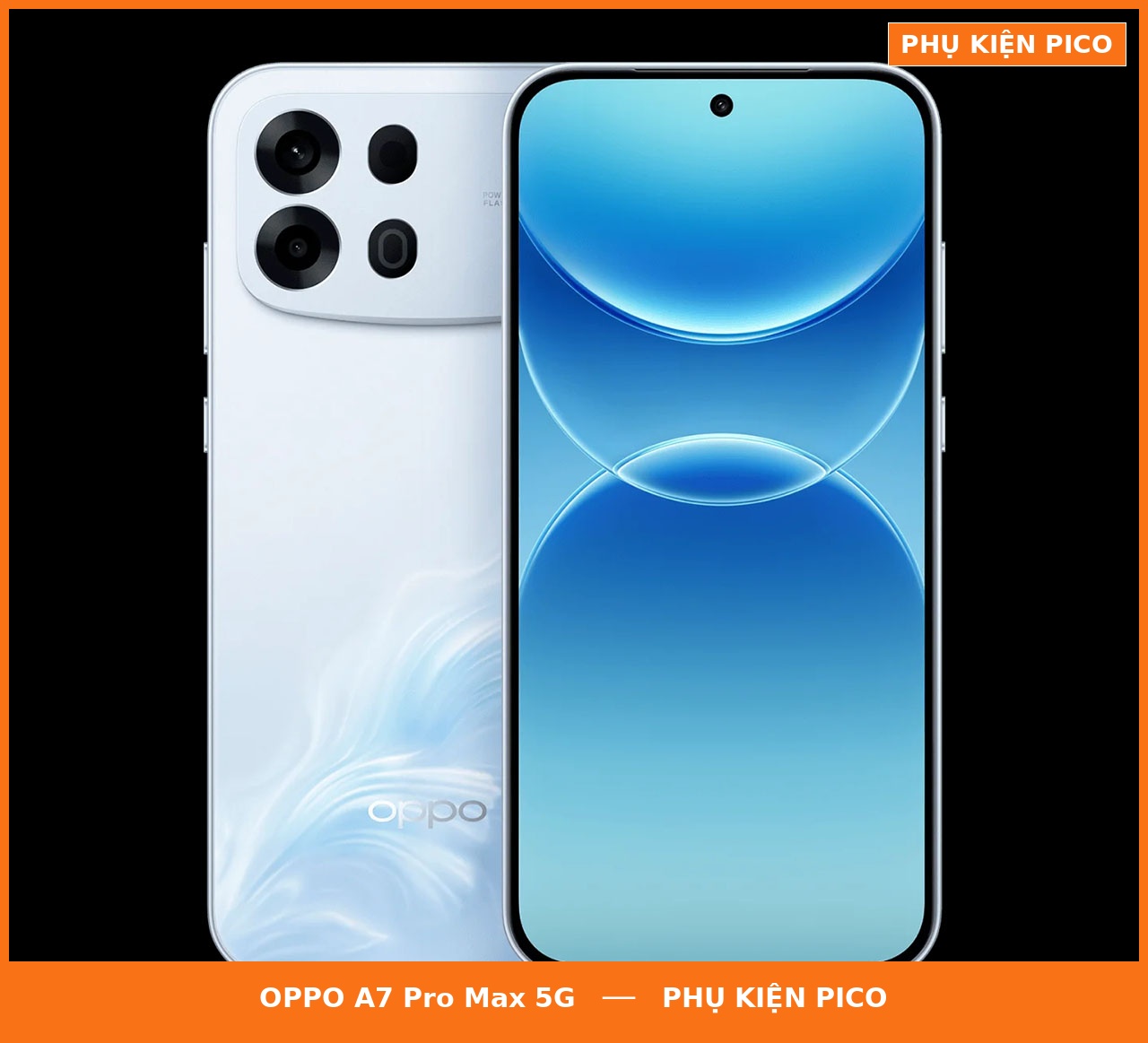 Thiết kế mặt lưng và khung viền OPPO A7 Pro Max