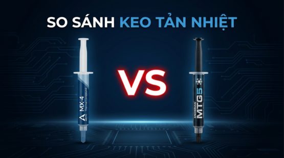 So sánh keo tản nhiệt Snowman MTG5 vs Arctic MX4 - Banner bài viết