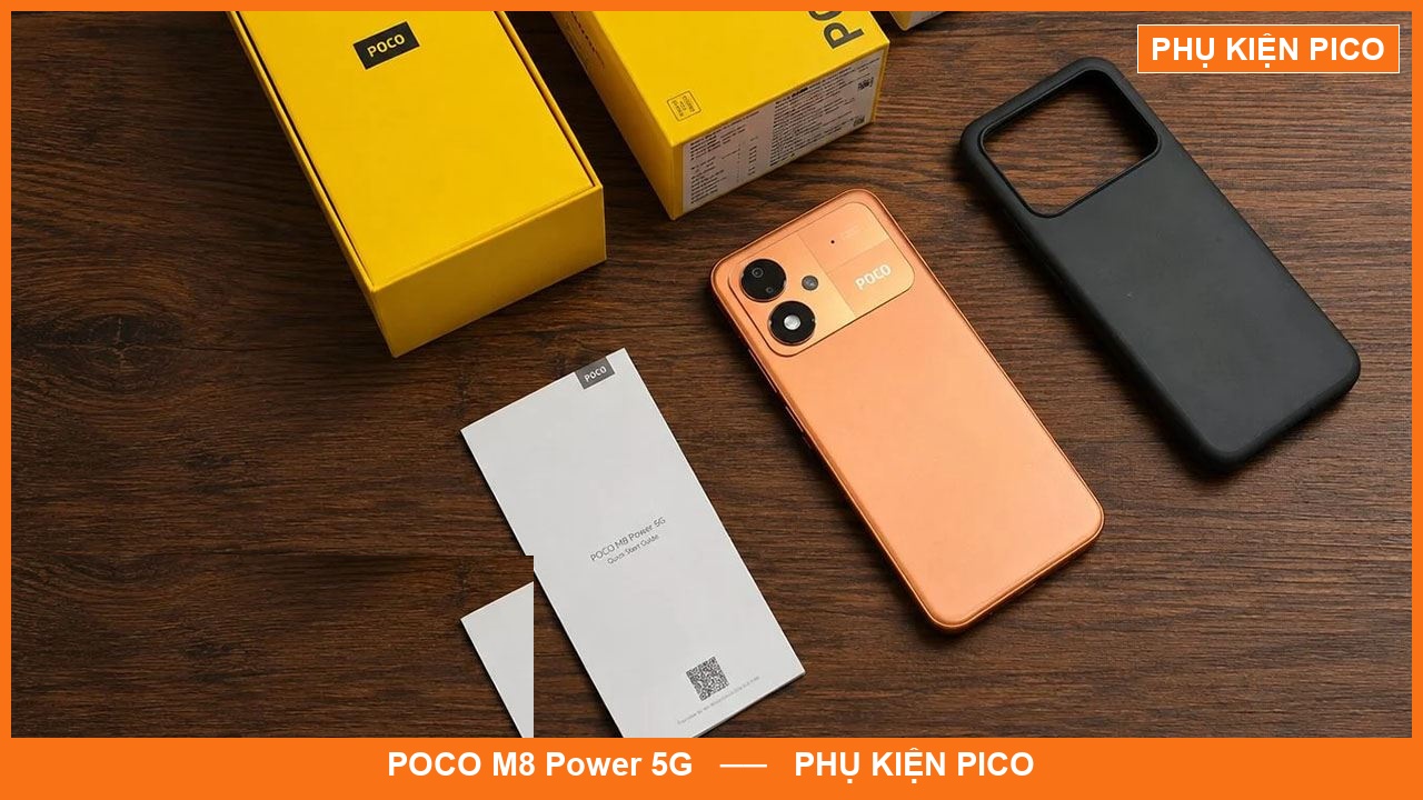 Mở hộp POCO M8 Power 5G Phụ Kiện Pico